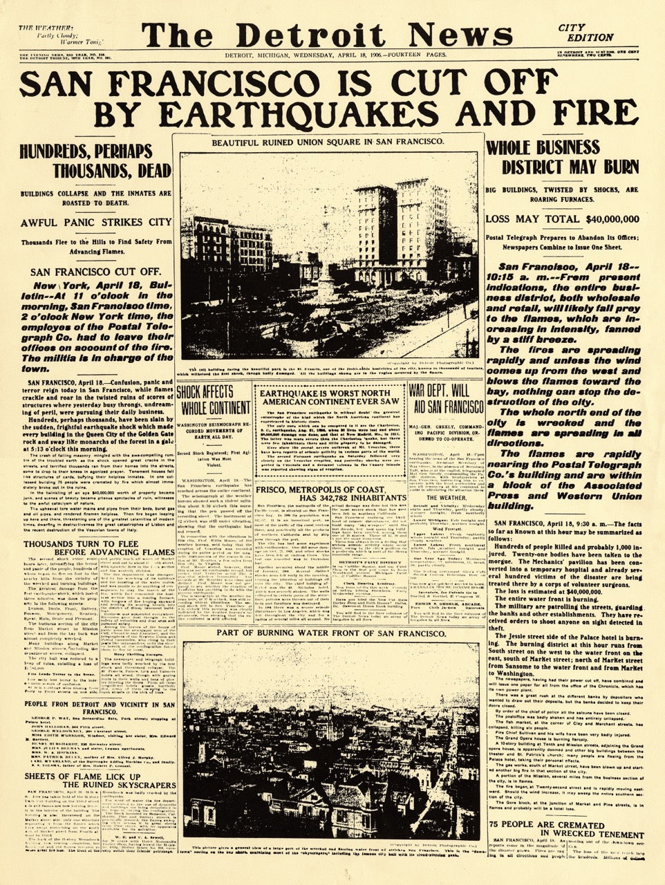 Front Pages- San Francisco Is Cut Off By Earthquakes and Fire